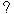 Bilinmeyen Bilinmeyen